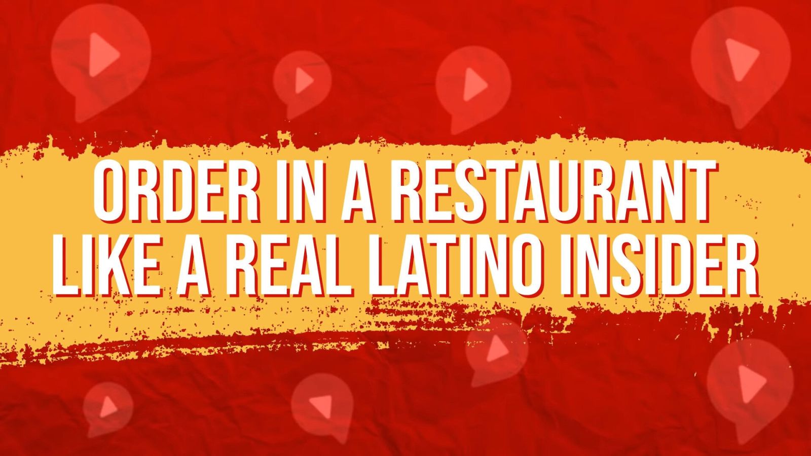 order in spanish restaurant screenshot from youtube video on red and orange background