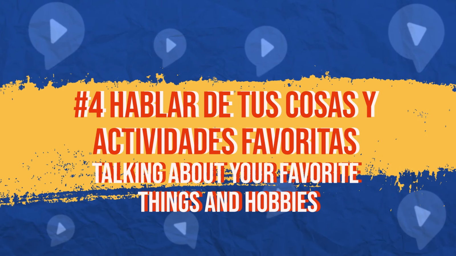 essential spanish phrases talking about your favorite things and hobbies