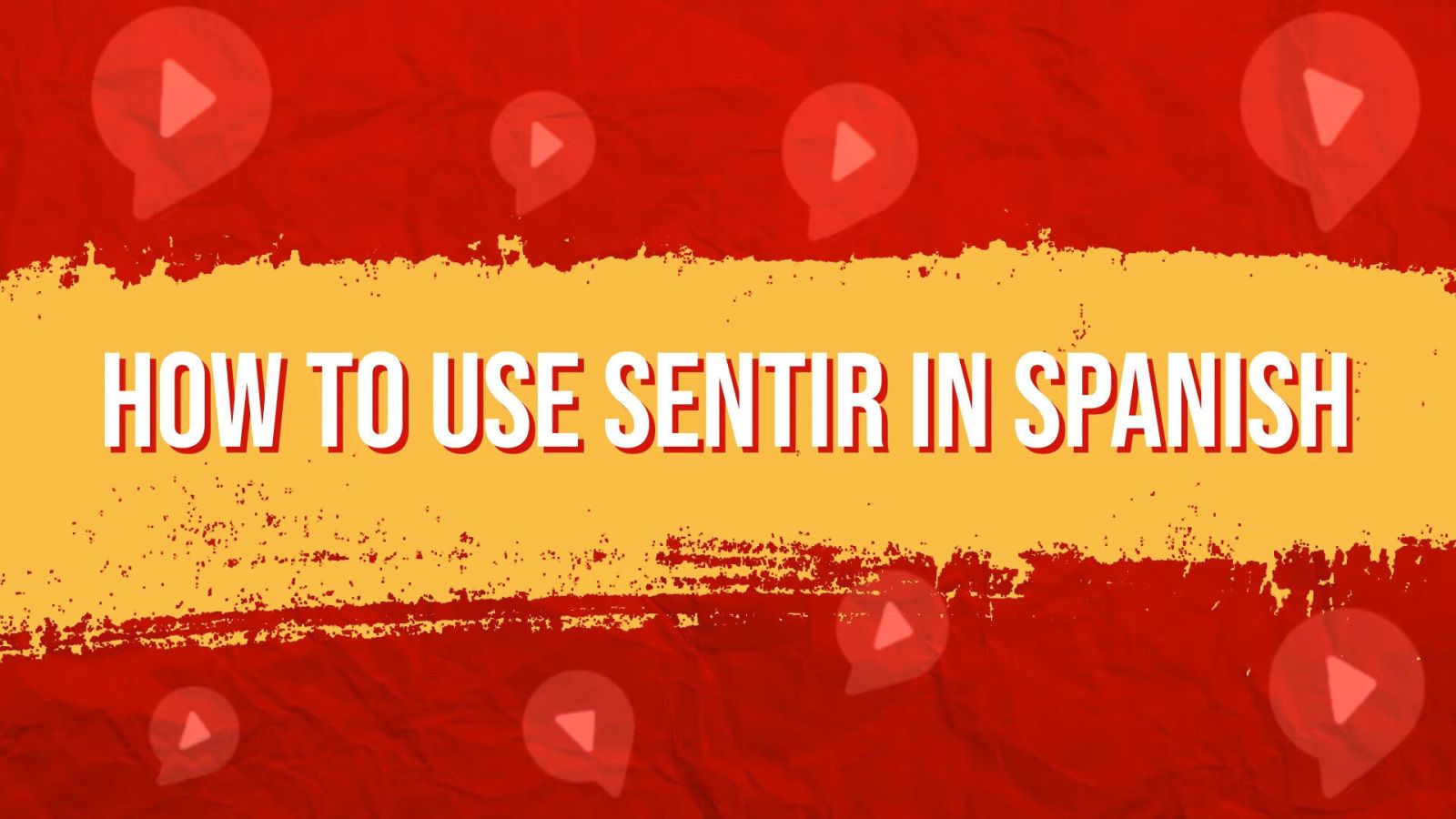 sentir vs sentirse - sentir in spanish