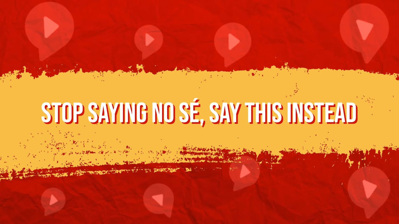 stop saying no se in spanish