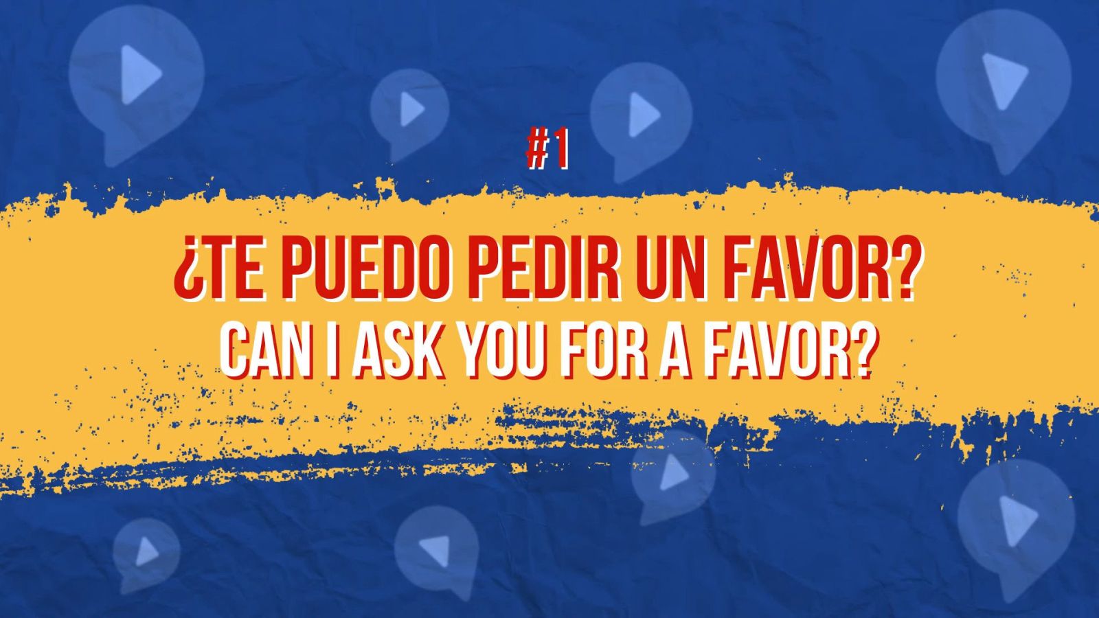 asking for a favor in spanish text on blue and orange background