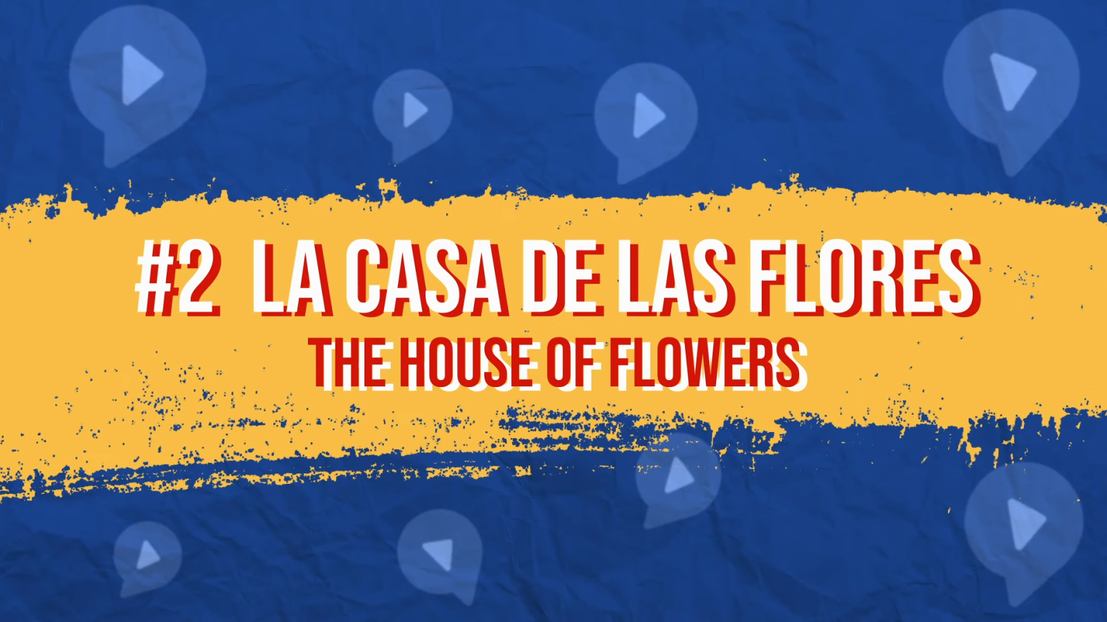 learn spanish with netflix la casa de las flores