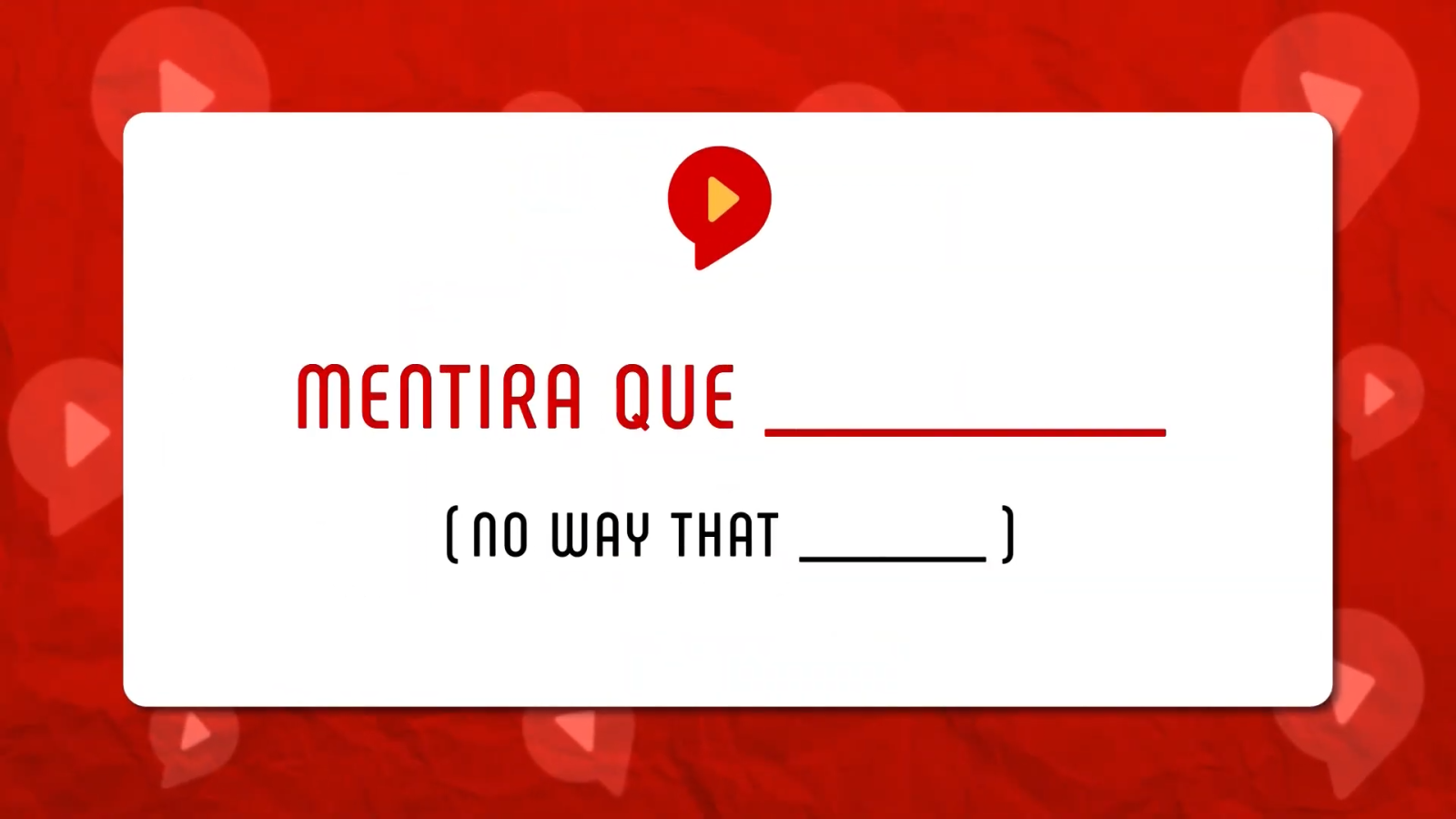 no in spanish mentira que text