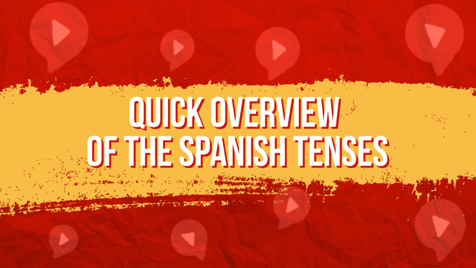 how many tenses spanish has