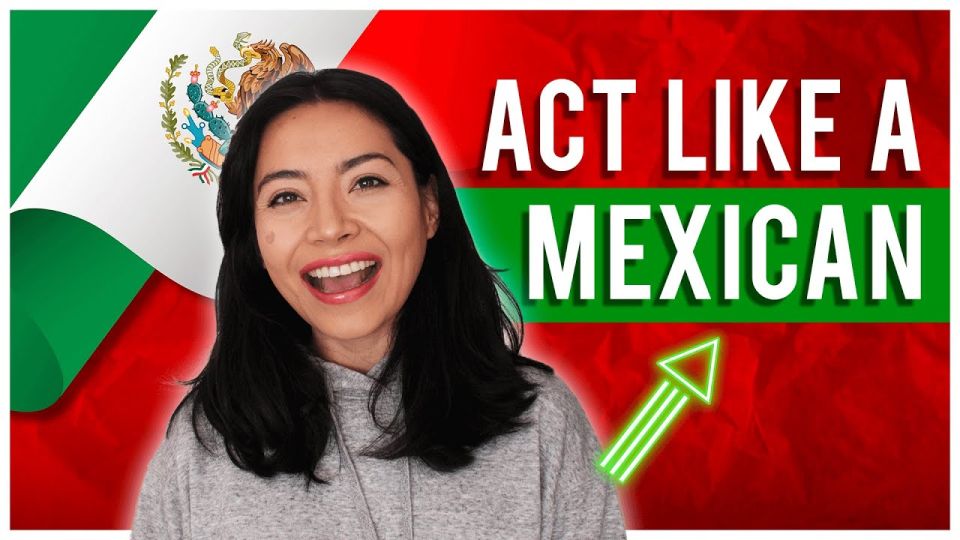 Play video: Acting Like a Mexican: 10 Tricks to Make People Believe You’re Mexican