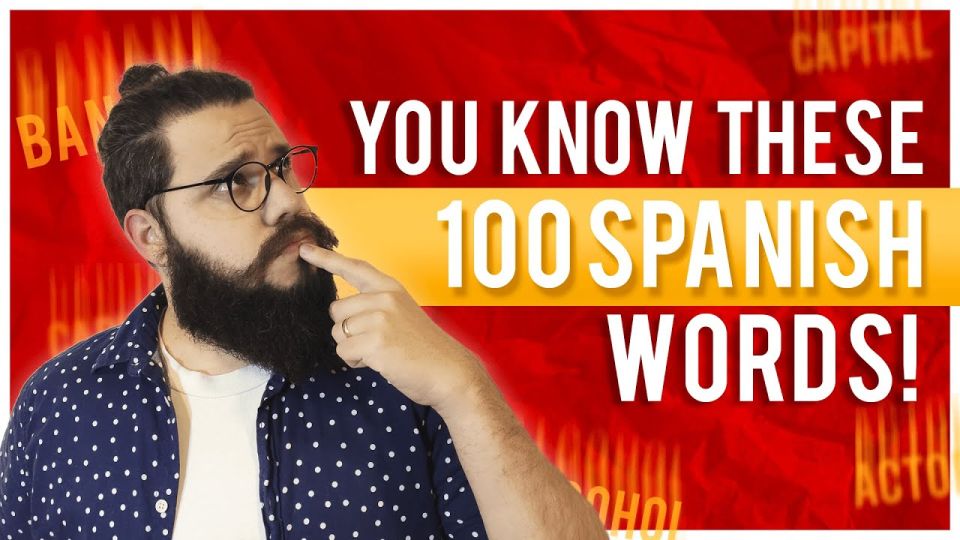 Play video: 100 Spanish Cognates You Already Know with Examples