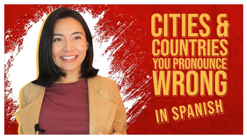 Play video: 18 Mispronounced Countries in Spanish + Cities You’re Pronouncing Wrong in Spanish