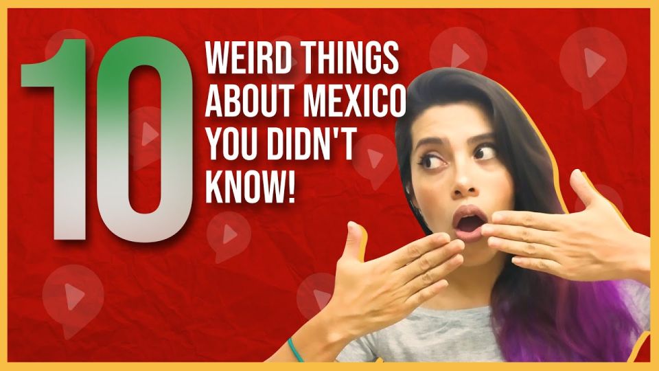 Play video: Top 10 Weird Facts About Mexico: eating, time, nature & money (+ FREE Audio)