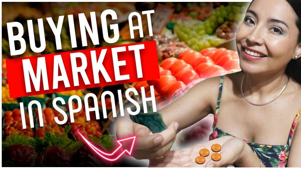 Play video: How to BUY at a MARKET in Spanish