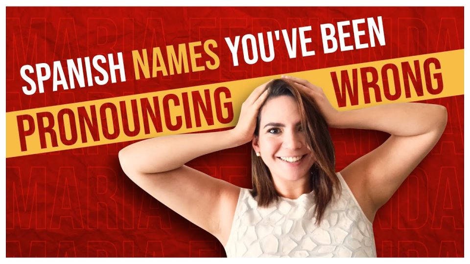 Play video: 11 Spanish Names Pronounced Wrong – Examples & How to Correct Yourself