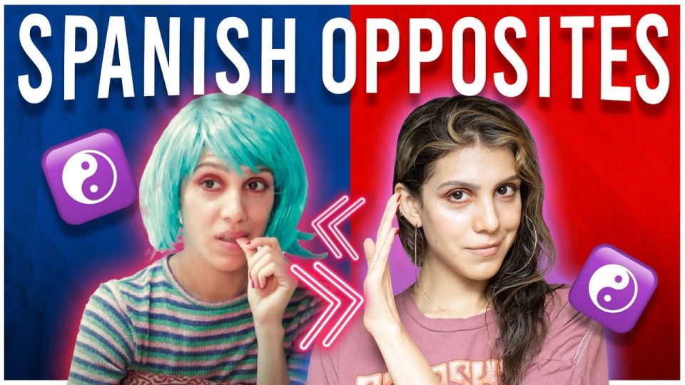 Play video: Do you know these 12 opposites in Spanish?