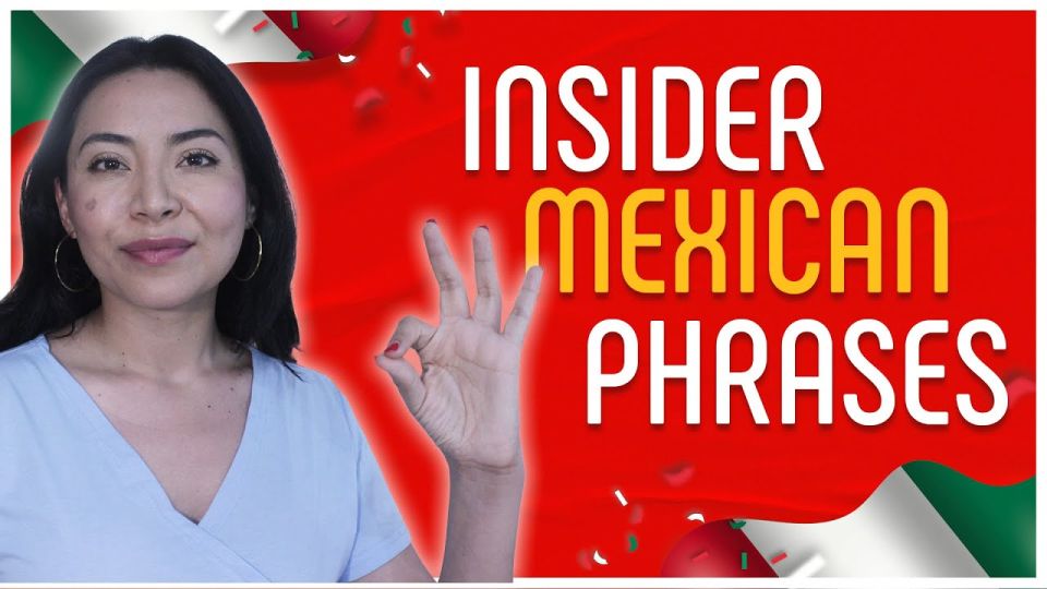 Play video: 10 Secret Mexican Phrases You Need To Know To Be a Secret Mexican