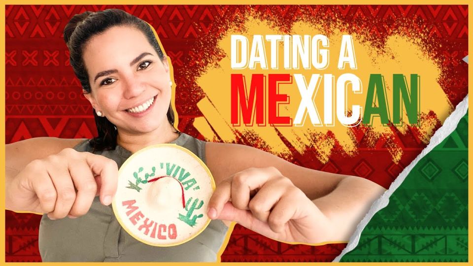 Play video: Dating a MEXICAN: 8 Things You MUST Know