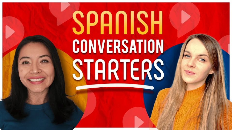 Play video: 5 Spanish Conversation Starters for Beginners: Different Situations with Chunks