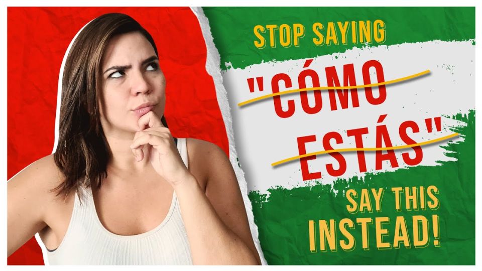 Play video: Como Estas Meaning in Spanish: 12 Alternatives + Audio